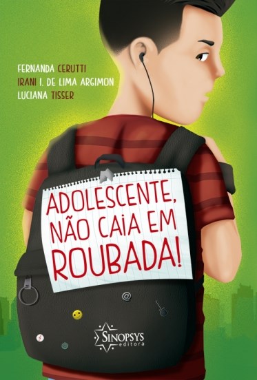 Livro Adolescente não Caia Em Roubada!