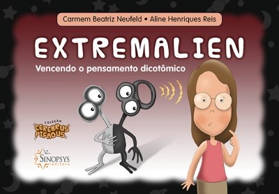 Livro Extremalien - Vencendo o Pensamento Dicotômico - Neufeld