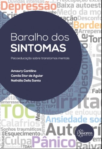Livro Baralho dos Sintomas: Psicoeducão sobre Transtornos Mentais - Cantilino - Sinopsys
