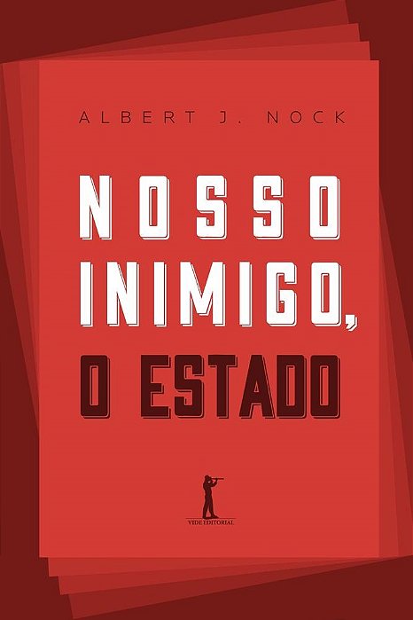 Livro Nosso Inimigo, o Estado - Nock
