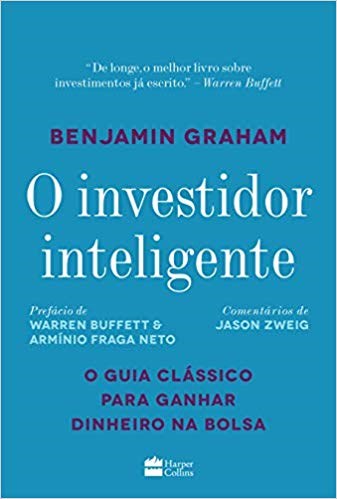 Livro Investidor Inteligente, o - o Guia Classico para Ganhar Dinheiro Na Bolsa - Graham