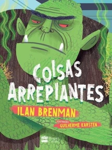 Livro Coisas Arrepiantes - Brenman/karsten