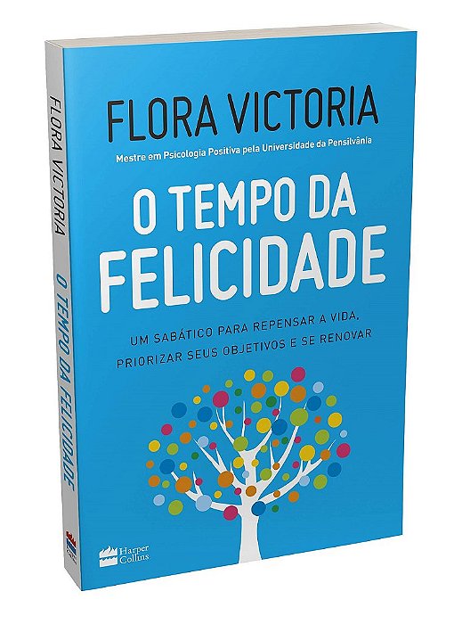 Livro O Tempo da Felicidade -