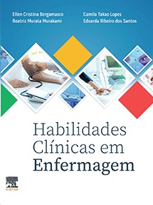 Livro Habilidades Clínicas em Enfermagem: Bergamasco