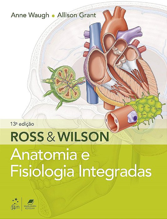 Livro Ross & Wilson:  Anatomia e Fisiologia Integradas  Waugh
