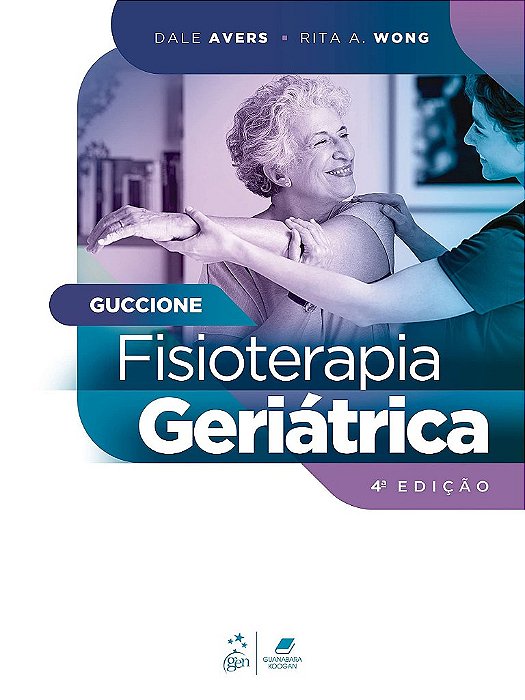 Livro Guccione Fisioterapia Geriátrica:  Avers  Guanabara