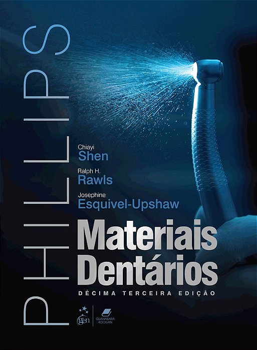 Livro Phillips Materiais Dentários: Shen  Gen Guanabara