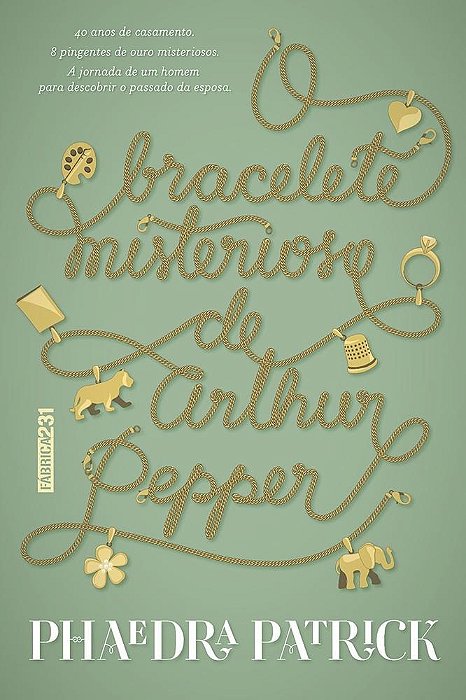 Livro Bracelete Misterioso de Arthur Pepper, O - Patrick
