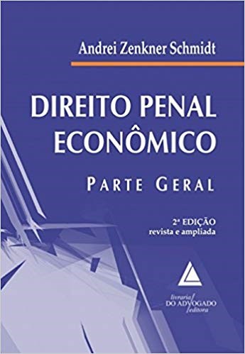 Livro Direito Penal Economico - Parte Geral - Schmidt