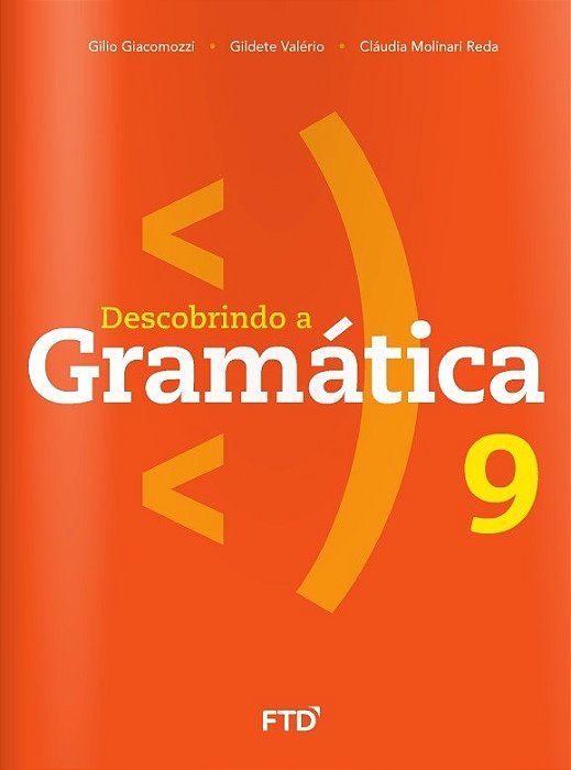 Livro Descobrindo a Gramatica: 9 ano - Giacomozzi/valerio/r