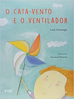 Livro Cata-vento e o Ventilador, O - Camargo
