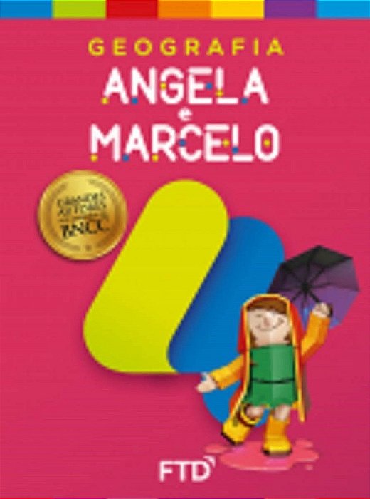 Livro Grandes Autores Geografia - Angela e Marcelo - 4 ano - FTD