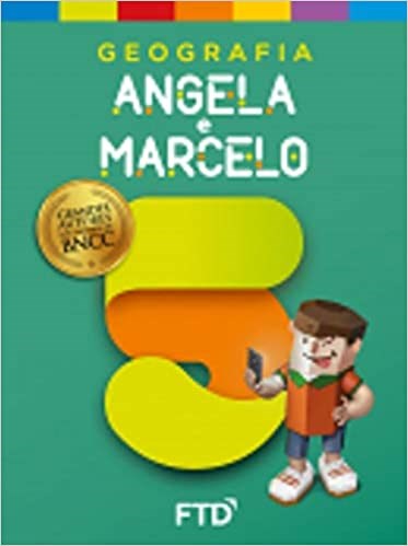 Livro Grandes Autores - Geografia - Angela e Marcelo - 5  ano - FTD