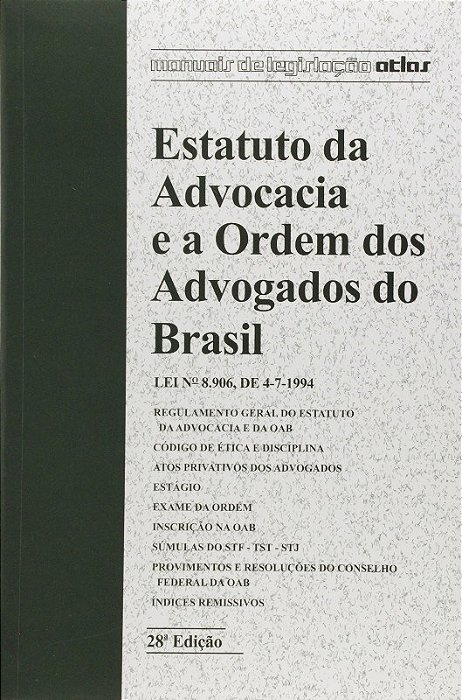Livro Estatuto da Advocacia e a Ordem dos Advogados do Brasil