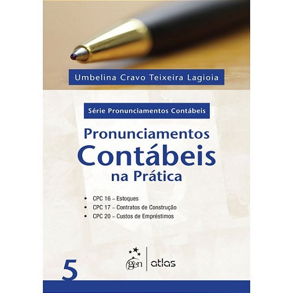 Livro Pronunciamentos Contábeis Na Prática Vol.5   Lagioia