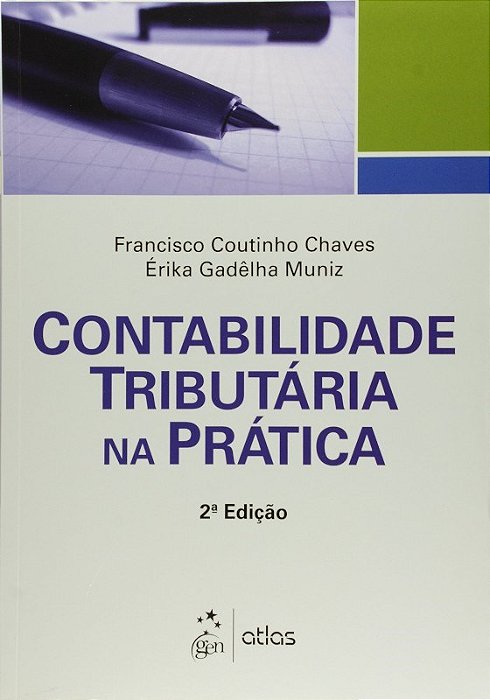 Livro Contabilidade Tributaria Na Pratica - Chaves/muniz
