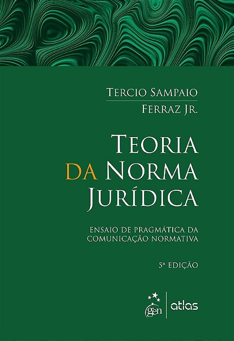Livro Teoria da Norma Jurídica   Ferraz Jr.