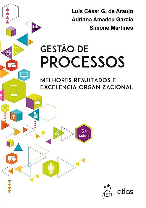 Livro Gestão de Processos - Araújo - Atlas