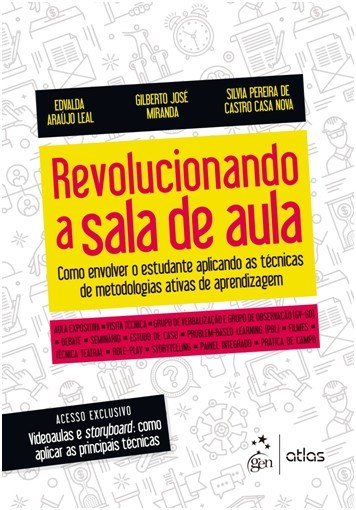 Livro Revolucionando a Sala de Aula - Como Envolver o Estudante Aplicando as Tecn - Leal/miranda/nova