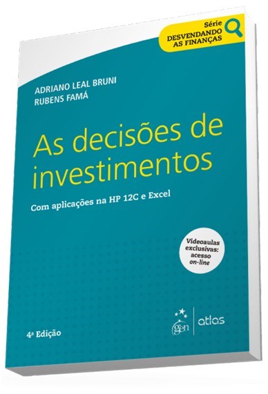 Livro Decisoes de Investimentos, as - com Aplicacoes Na Hp 12c e Excel - Bruni/fama