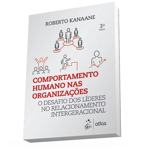 Livro Comportamento Humano Nas Organizações - Kanaane - Atlas