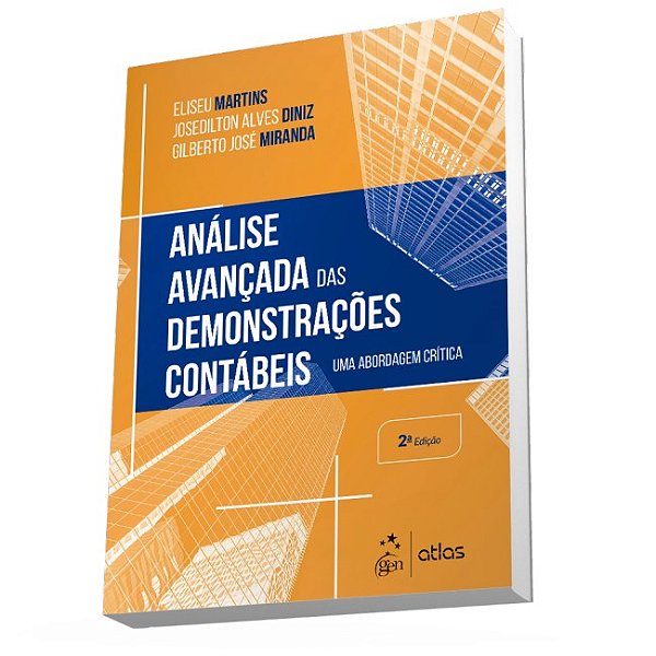 Livro Análise Avançada de Demonstrações Contábeis: Uma Abordagem Critica - Martins