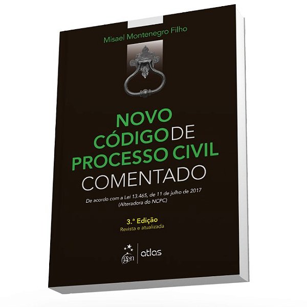 Livro Novo Codigo de Processo Civil Comentado - de Acordo com a Lei 13.465, de 11 - Montenegro Filho