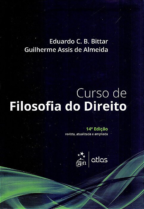 Livro Curso de Filosofia do Direito - Bittar - Atlas