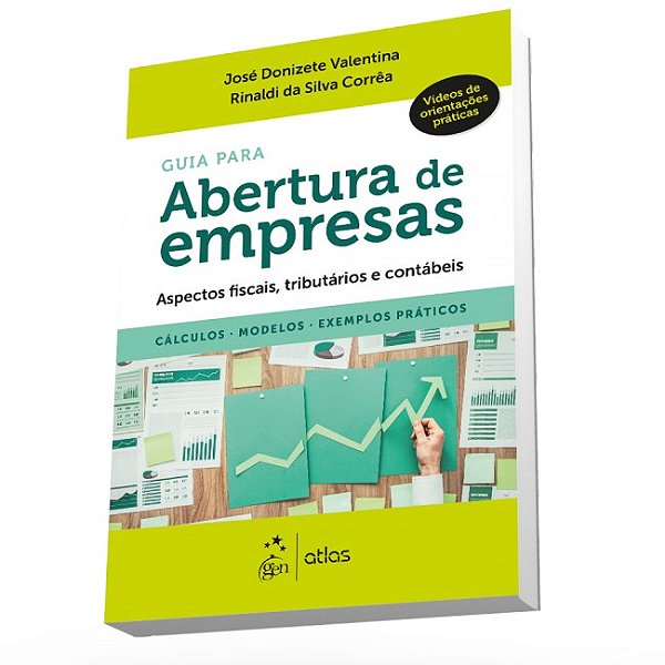 Livro Guia para Abertura de Empresas - Aspectos Fiscais, Tributarios e Contabeis - Valentina/correa