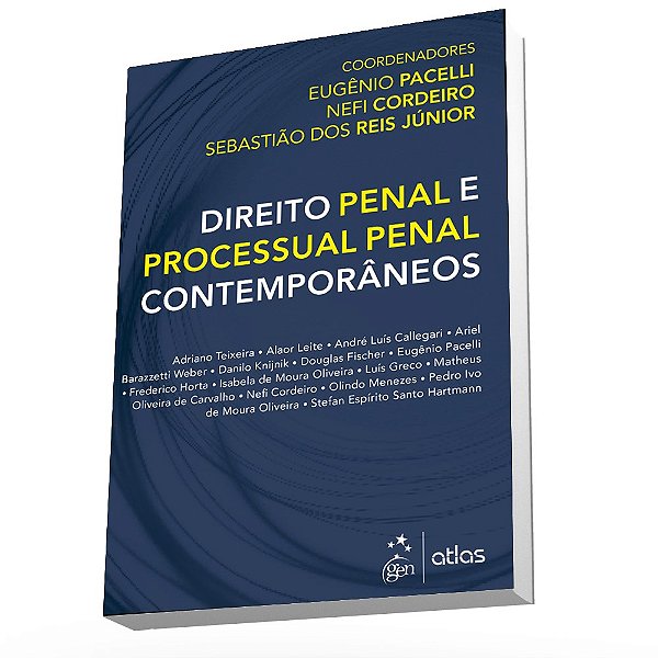 Livro DIREITO PENAL E PROCESSUAL PENAL CONTEMPORANEOS - PACELLI/CORDEIRO/REI