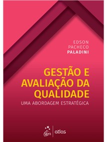 Livro Gestao e Avaliacao da Qualidade - Uma Abordagem Estrategica - Paladini