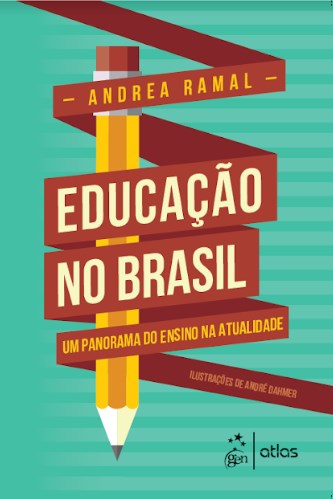 Livro Educação No Brasil: Um Panorama do Ensino Na Atualidade Ramal  Atlas