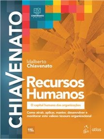 Livro Recursos Humanos: O Capital Humano das Organizações - Chiavenato - Atlas