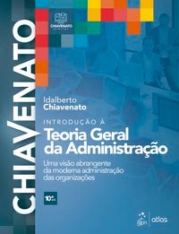 Livro Introdução a Teoria Geral da Administração Chiavenato