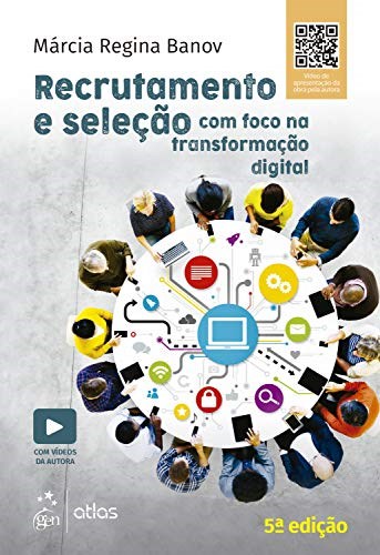 Livro Recrutamento e Selecao com Foco Na Transformacao Digital - Banov