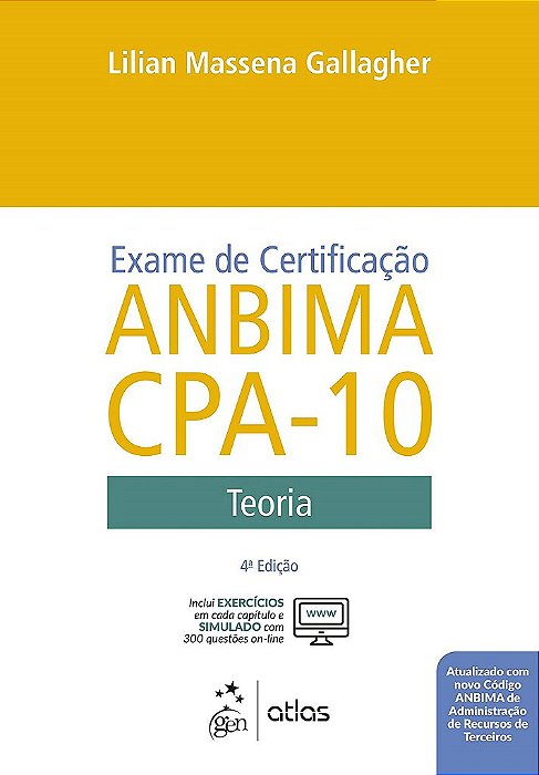 Livro Exame de Certificação Anbima Cpa-10: Teoria - Gallagher - Atlas