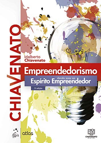 Livro Empreendedorismo: Dando Asas ao Espirito Empreendedor - Chiavenato