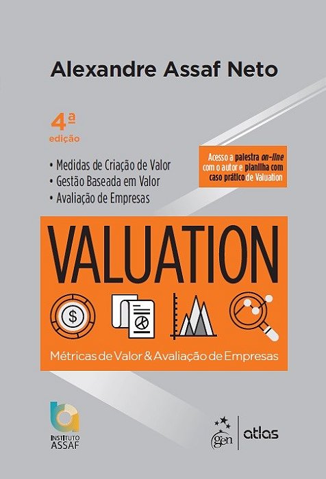 Livro Valuation: Metricas de Valor e Avaliacao de Empresas - Assaf Neto