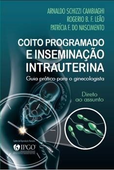 Livro Coito Programado e Inseminacao Intrauterina - Cambiaghi