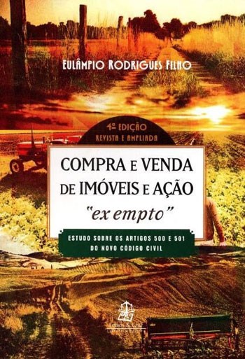 Livro Compra e Venda  de Imoveis e Acao Ex Empito - Rodrigues Filho
