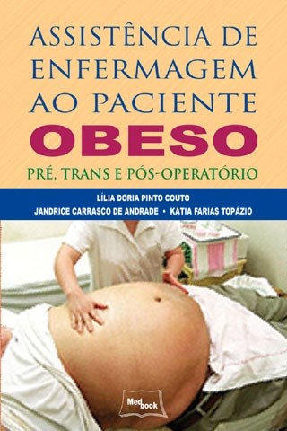 Livro Assistência de Enfermagem ao Paciente Obeso - Dória
