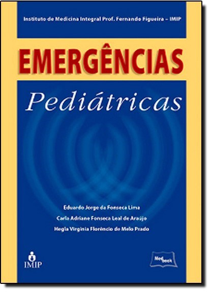 Livro Emergências Pediátricas - Lima - Medbook
