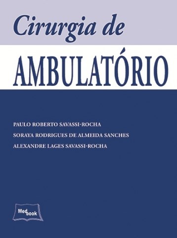 Livro Cirurgia de Ambulatório - Savassi - Medbook