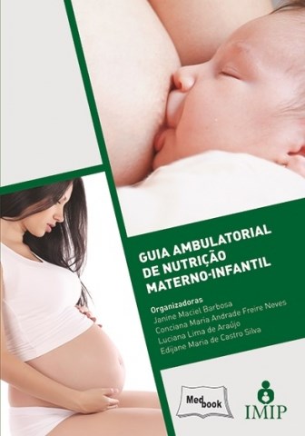 Livro Guia Ambulatorial de Nutrição Materno-infantil IMIP