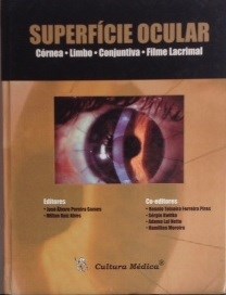 Livro Superfície Ocular, Córnea, Limbo, Conjuniva e Filme Lacrimal - Gomes