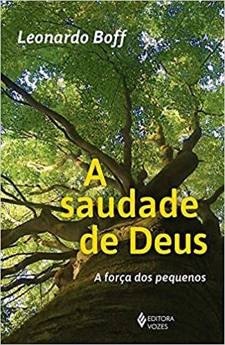 Livro A Saudade de Deus  Leonardo Boff