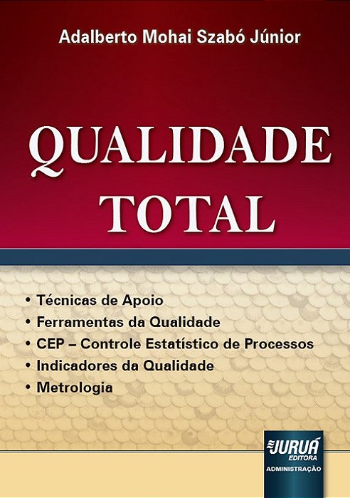 Livro Qualidade Total - Szabó Junior - Juruá