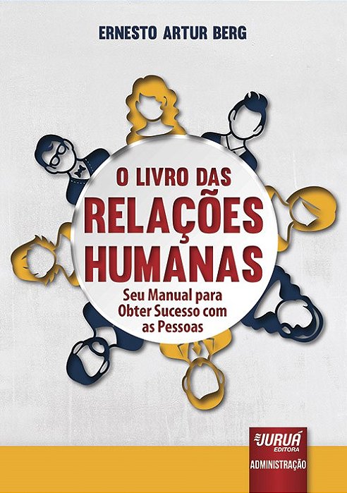 Livro das Relações Humanas - Berg - Juruá