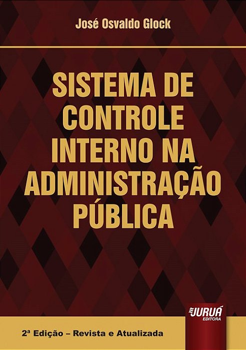 Livro Sistema de Controle Interno na Administração Pública - Glock - Juruá