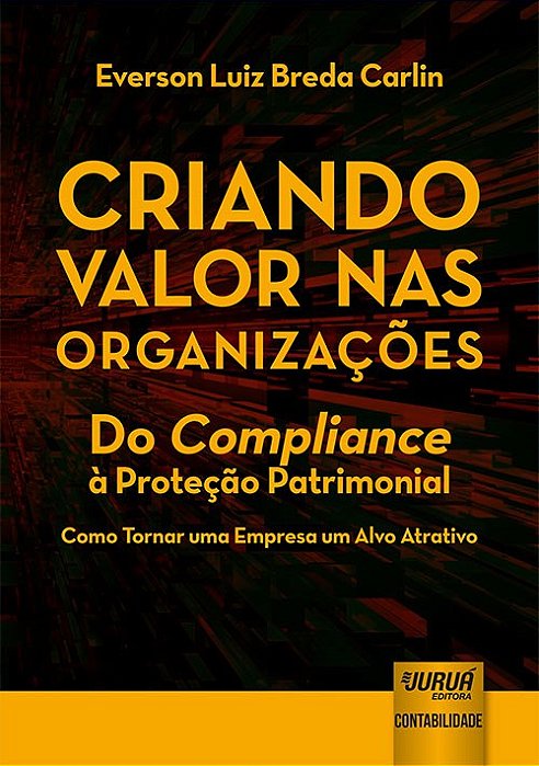 Livro Criando Valor nas Organizações - Carlin - Juruá